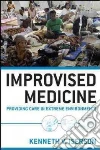 Improvised Medicine Improvised Medicine