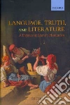 Language, Truth, and Literature Language, Truth, and Literature