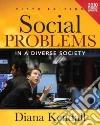 Social Problems in a Diverse Society Social Problems in a Diverse Society
