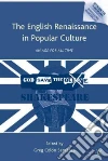 The English Renaissance in Popular Culture The English Renaissance in Popular Culture