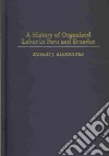 A History of Organized Labor in Peru And Ecuador A History of Organized Labor in Peru And Ecuador