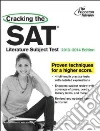 Cracking the SAT Literature Subject Test 2013-2014 Cracking the SAT Literature Subject Test 2013-2014