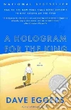 A Hologram for the King A Hologram for the King