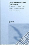 Complexity and Social Movements Complexity and Social Movements