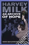 An Archive of Hope An Archive of Hope