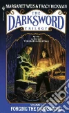Forging the Darksword Forging the Darksword