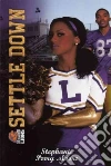 Settle Down / Be Real Settle Down / Be Real