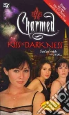 Kiss of Darkness Kiss of Darkness