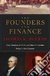 The Founders and Finance The Founders and Finance