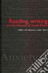 Reading, Writing and the Influence of Harold Bloom Reading, Writing and the Influence of Harold Bloom