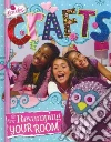 Crafts for Revamping Your Room Crafts for Revamping Your Room