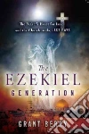 The Ezekiel Generation The Ezekiel Generation
