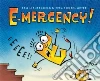 E-mergency! E-mergency!