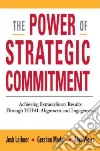 The Power of Strategic Commitment libro str