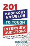 201 Knockout Answers to Tough Interview Questions libro str