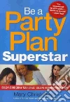 Be a Party Plan Superstar libro str