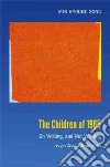 The Children of 1965 The Children of 1965