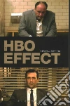 The Hbo Effect The Hbo Effect