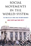 Social Movements in the World-system Social Movements in the World-system
