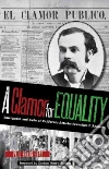 A Clamor for Equality A Clamor for Equality