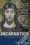 Incarnation Incarnation