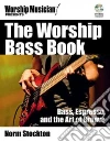 The Worship Bass Book The Worship Bass Book
