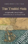Two Troubled Souls Two Troubled Souls