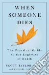 When Someone Dies When Someone Dies