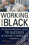 Working While Black libro str