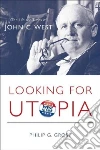 Looking for Utopia Looking for Utopia