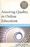 Assuring Quality in Online Education Assuring Quality in Online Education