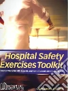 Hospital Safety Exercises Toolkit Hospital Safety Exercises Toolkit