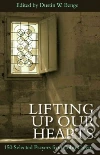 Lifitng Up Our Hearts Lifitng Up Our Hearts