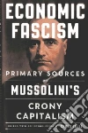 Economic Fascism Economic Fascism