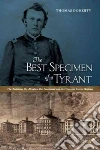 The Best Specimen of a Tyrant The Best Specimen of a Tyrant