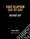 Eric Clapton - Day by Day Deluxe Set Eric Clapton - Day by Day Deluxe Set