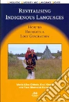 Revitalising Indigenous Languages Revitalising Indigenous Languages