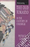 Rediscovering Old Takkaido Rediscovering Old Takkaido