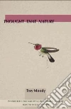 Thought That Nature Thought That Nature