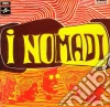 I NOMADI (2007 REMASTER + TESTI CANZONI) I NOMADI (2007 REMASTER + TESTI CANZONI)