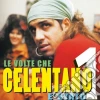 (LP VINILE) Le volte che celentano e' (LP VINILE) Le volte che celentano e'