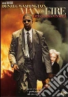 Man on Fire. Il fuoco della vendetta dvd