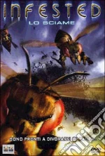 Infested. Lo sciame
