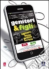 Genitori & figli. Agitare bene prima dell'uso dvd