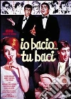 Io bacio... tu baci dvd
