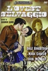 Ovest Selvaggio (L') dvd