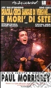 Dracula cerca sangue di vergine... e morì di sete!!! Dracula cerca sangue di vergine... e morì di sete!!!
