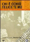 Chi è cchiù felice 'e me! dvd