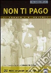 Non ti pago! dvd
