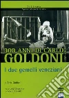 Goldoni. I due gemelli veneziani dvd